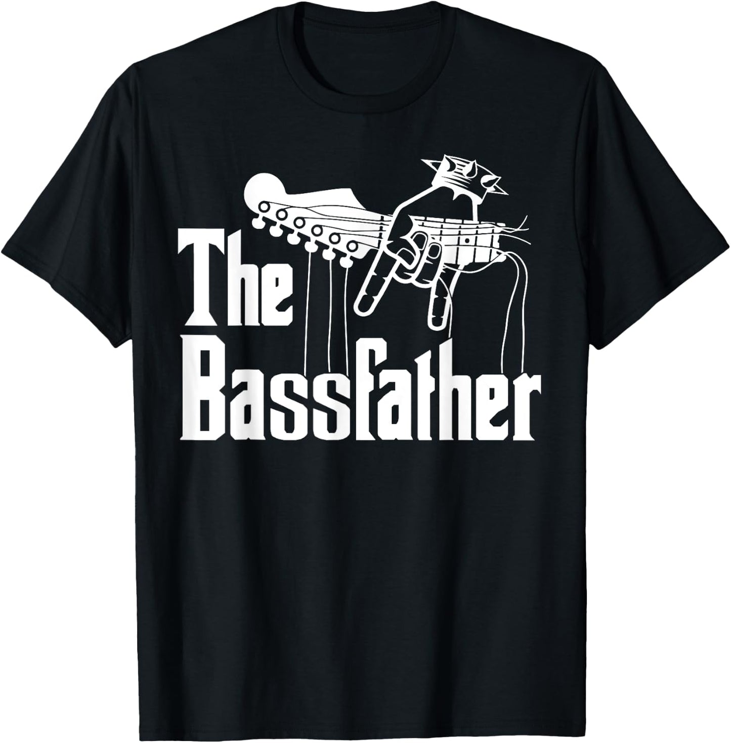 The Bassfather Funny Quote for Bass Guitarist T-Shirt - T-Shirt | Black