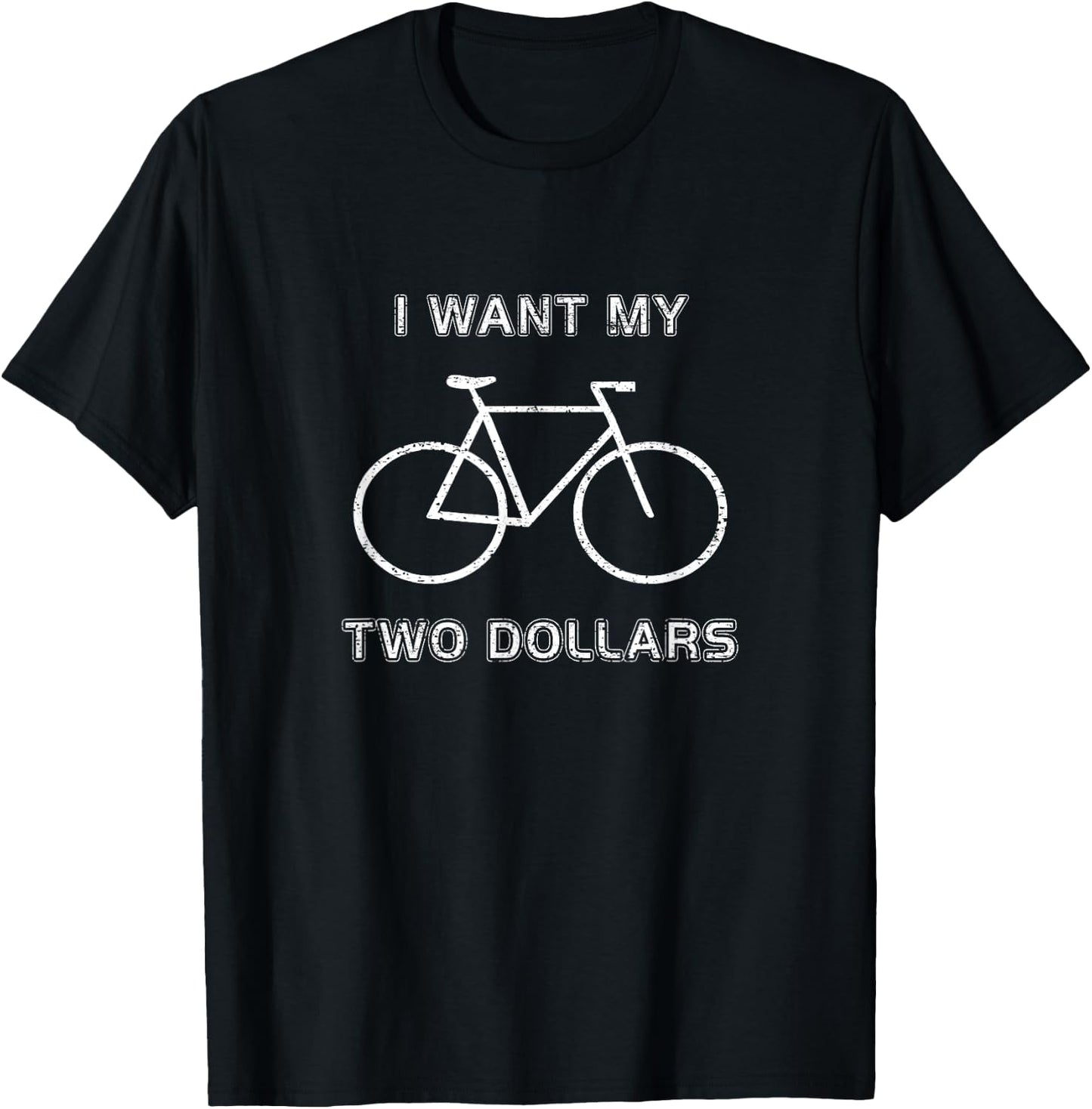 I Want My 2 Dollars Funny Humor 80s Movie Saying Vintage T-Shirt - T-Shirt | Black