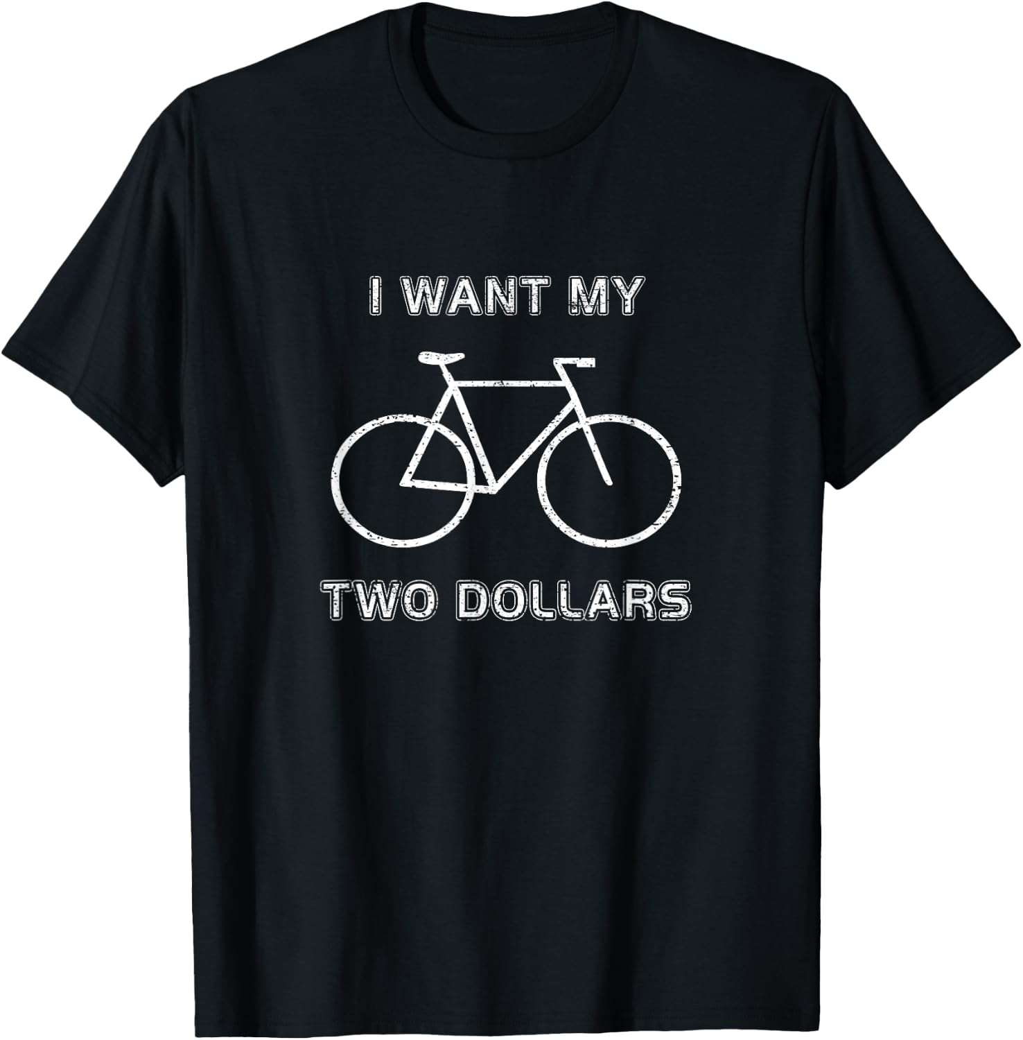 I Want My 2 Dollars Funny Humor 80s Movie Saying Vintage T-Shirt - T-Shirt | Black