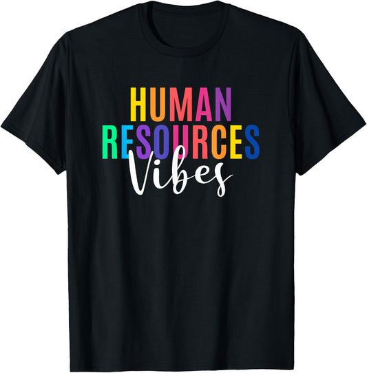 Human Resource Vibes HR Specialist HR Manager Coworker T-Shirt - T-Shirt | Black