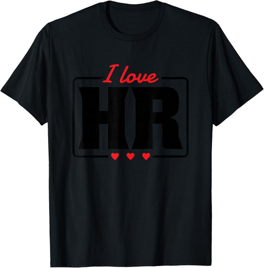 I love HR Heart Design Human Resources T-Shirt - T-Shirt | Black