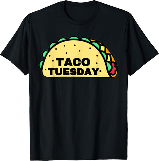Taco Tuesday Apparel | Funny Taco Tuesday Gear For Tuesday! T-Shirt - T-Shirt | Black