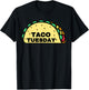 Taco Tuesday Apparel | Funny Taco Tuesday Gear For Tuesday! T-Shirt - T-Shirt | Black