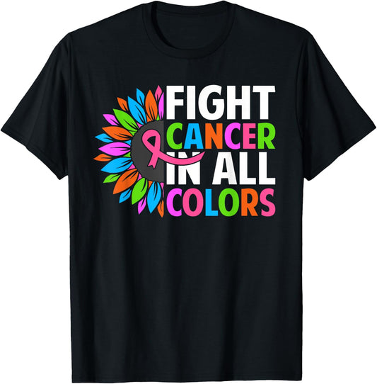 Fight Cancer in All Color Ribbon Breast Cancer Awareness T-Shirt - T-Shirt | Black