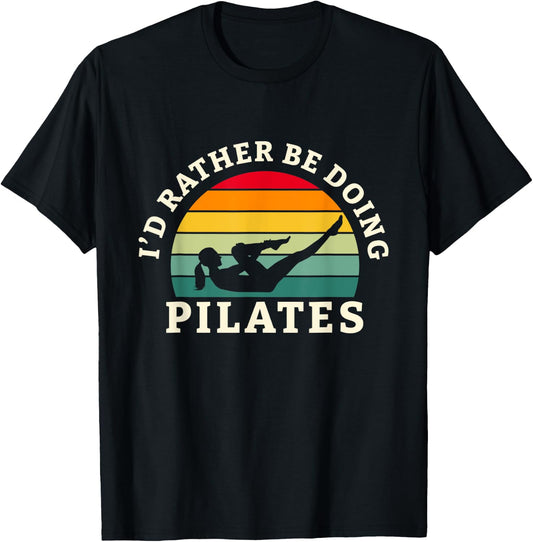I'd Rather Be Doing Pilates Workout And Yoga T-Shirt - T-Shirt | Black