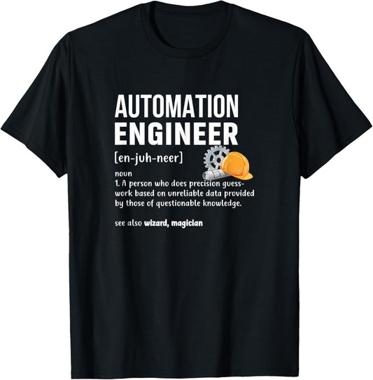 Automation Engineer Definition Funny Engineering Costume T-Shirt - T-Shirt | Black