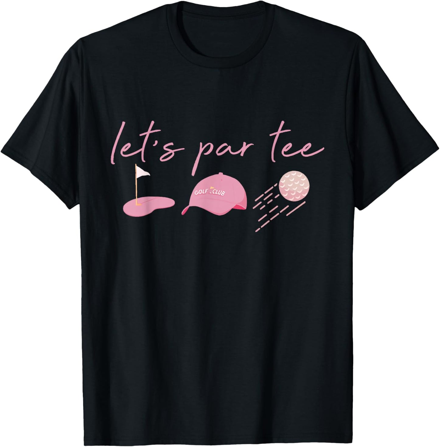 Let’s Par Golf Funny Meme Party Golf Golfing Golfers T-Shirt - T-Shirt | Black
