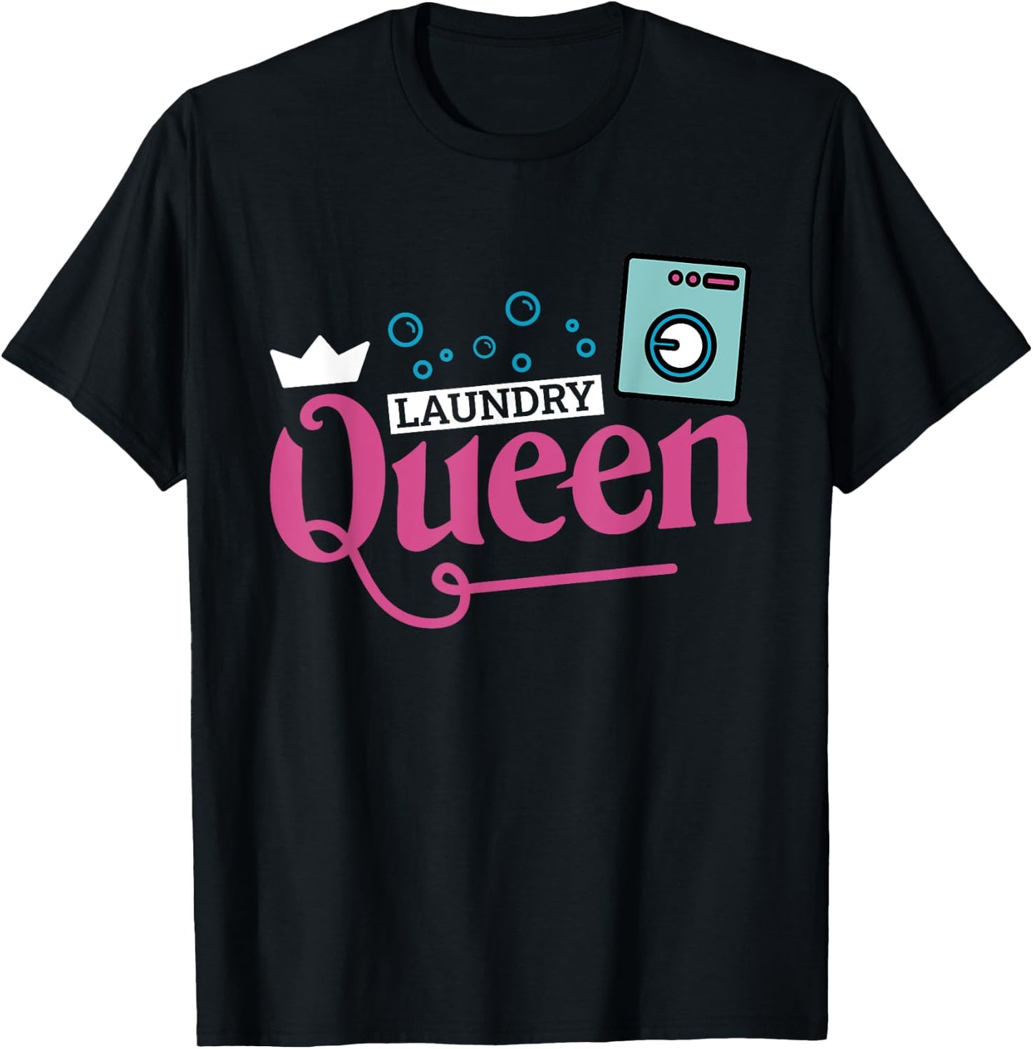 Laundry Queen, Laundry Attendant T-Shirt - T-Shirt | Black