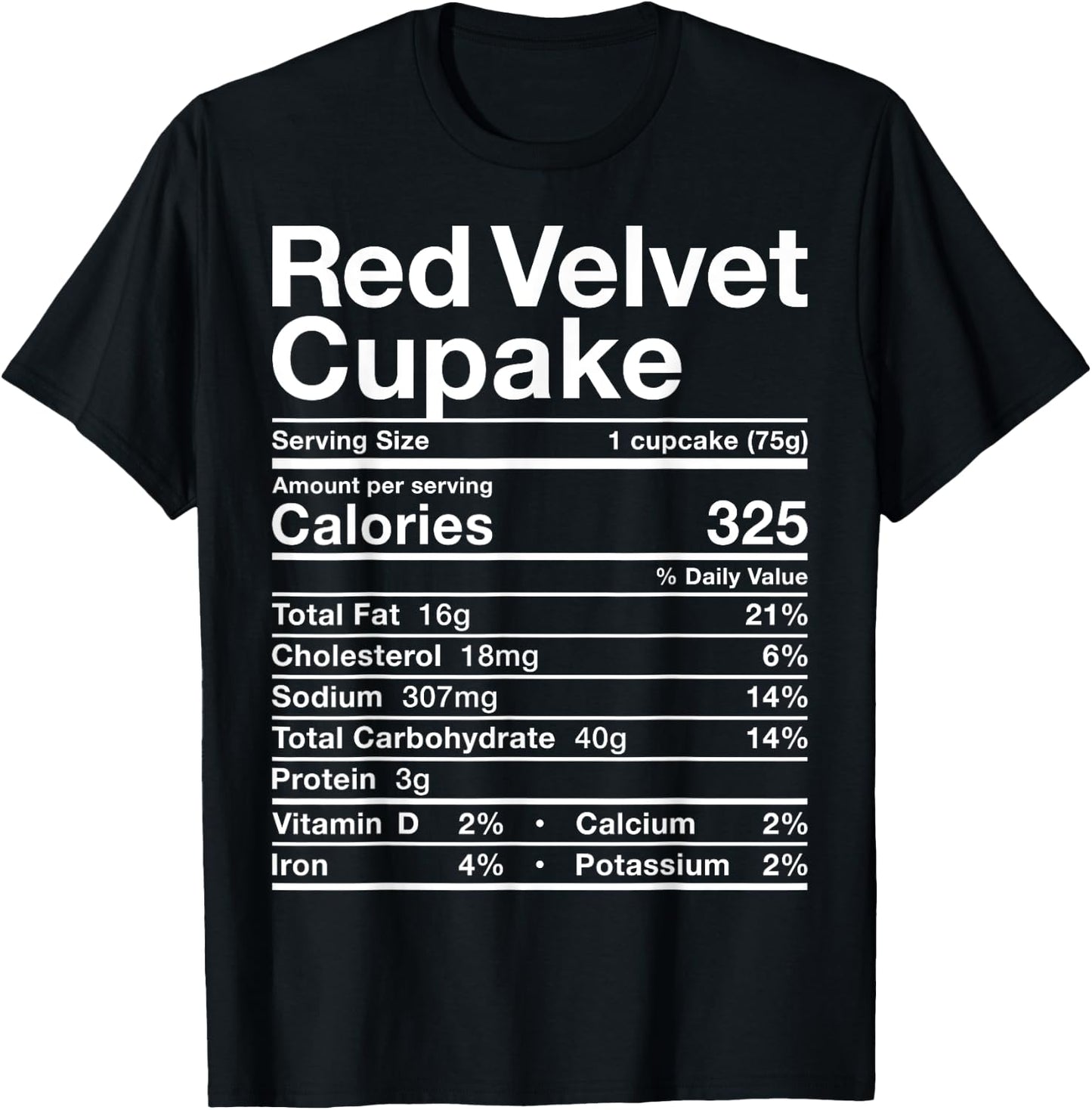 Red Velvet Cupcake Nutrition Facts Costume Cake Food Dessert T-Shirt - T-Shirt | Black