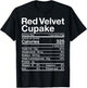 Red Velvet Cupcake Nutrition Facts Costume Cake Food Dessert T-Shirt - T-Shirt | Black