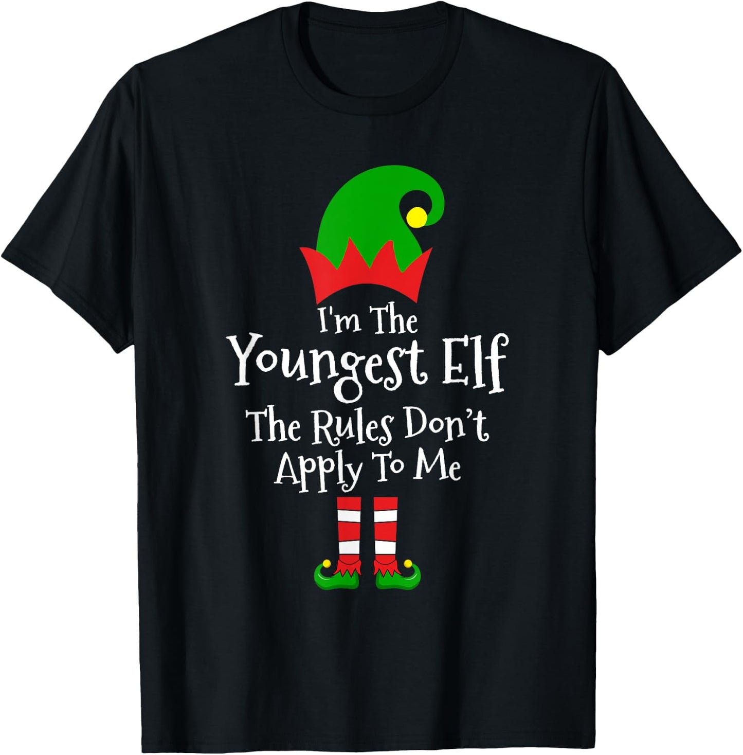 I'm The Youngest ELF The Rules Don't Apply To Me Men Women T-Shirt - T-Shirt | Black