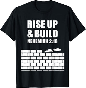 proverbs bible study Nehemiah 2 18 T-Shirt - T-Shirt | Black