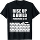 proverbs bible study Nehemiah 2 18 T-Shirt - T-Shirt | Black