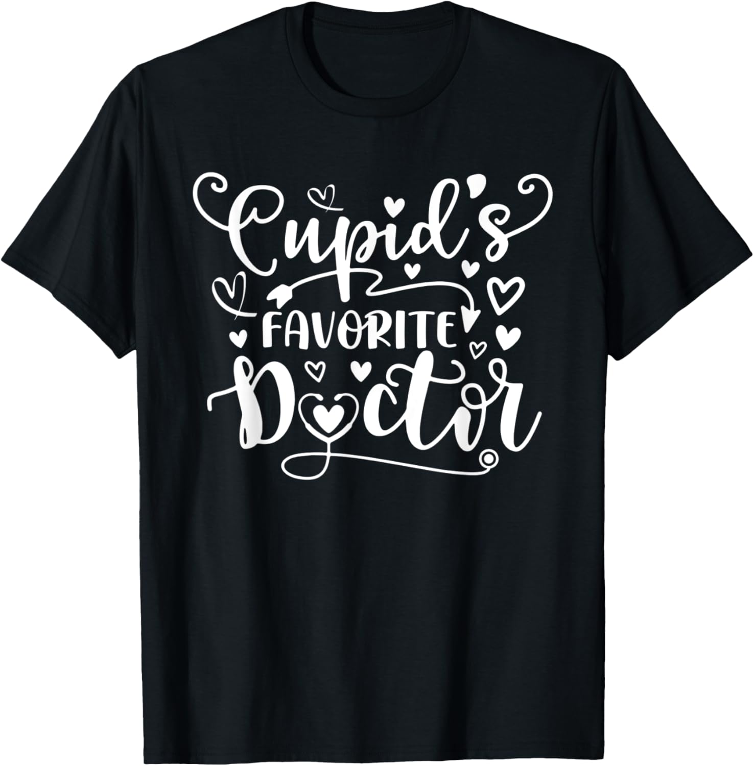 Cupid's Favorite Doctor Shirt Funny Doctor Valentine's Day T-Shirt - T-Shirt | Black
