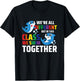 We're All Different But In This Class We Swim Together T-Shirt - T-Shirt | Black