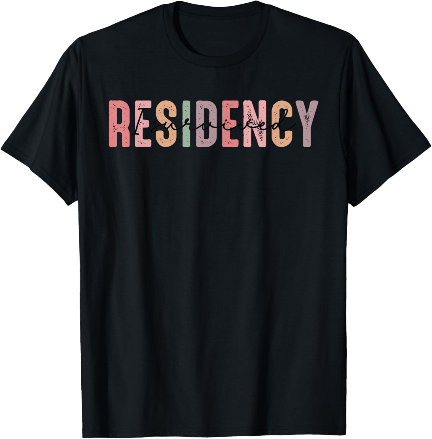 I Survived Residency Funny Residency Graduation For Doctors T-Shirt - T-Shirt | Black
