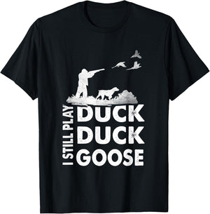 Vintage Hunting Funny I Still Play Duck Hunters Goose T-Shirt - T-Shirt | Black