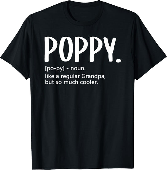 Poppy Fathers Day idea Regular Grandpa Poppy T-Shirt - T-Shirt | Black