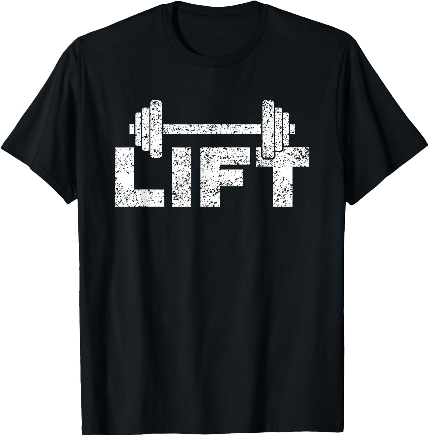 Lift Workout Lifting Weightlifting Gym T-Shirt - T-Shirt | Black