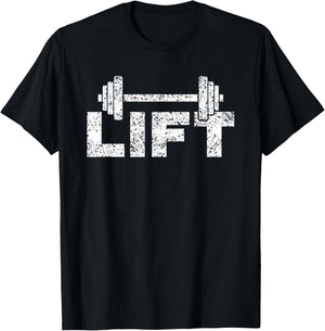 Lift Workout Lifting Weightlifting Gym T-Shirt - T-Shirt | Black