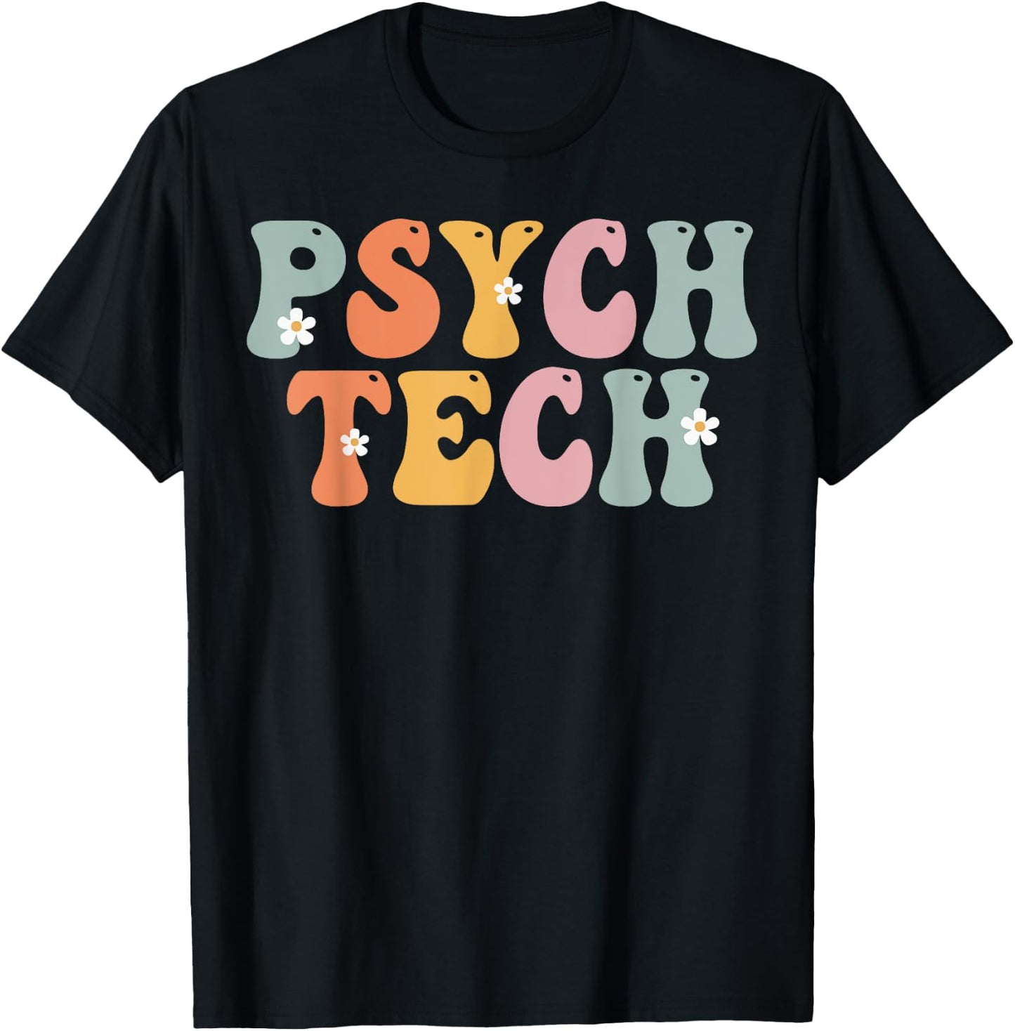 Psych Tech Week Groovy Appreciation Day For Work T-Shirt - T-Shirt | Black