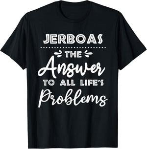 Jerboas Answer To All Problems Funny Animal Meme Humor T-Shirt - T-Shirt | Black