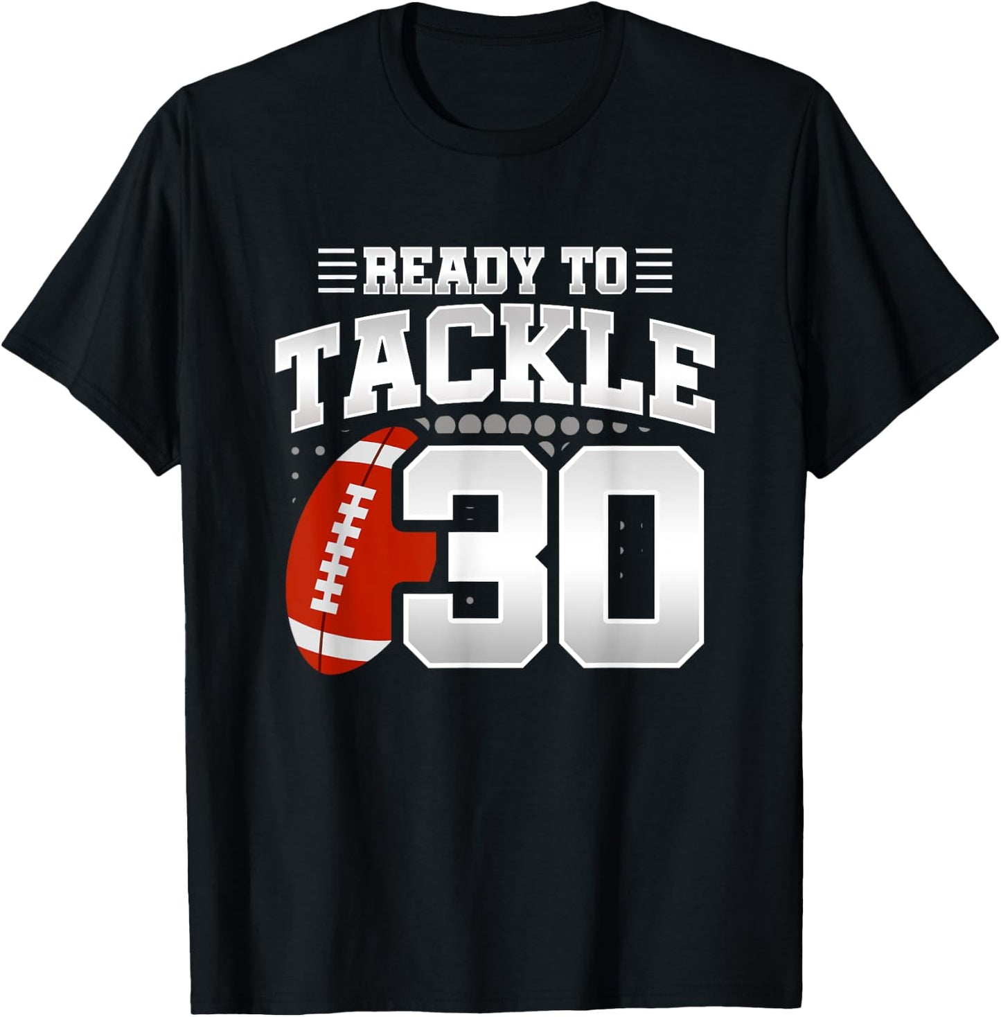 Football Birthday Party - 30th Birthday - Black, Small - Men's & Women's - Regular Fit - - Short Sleeve - Polyester 100% T-Shirt - T-Shirt | Black