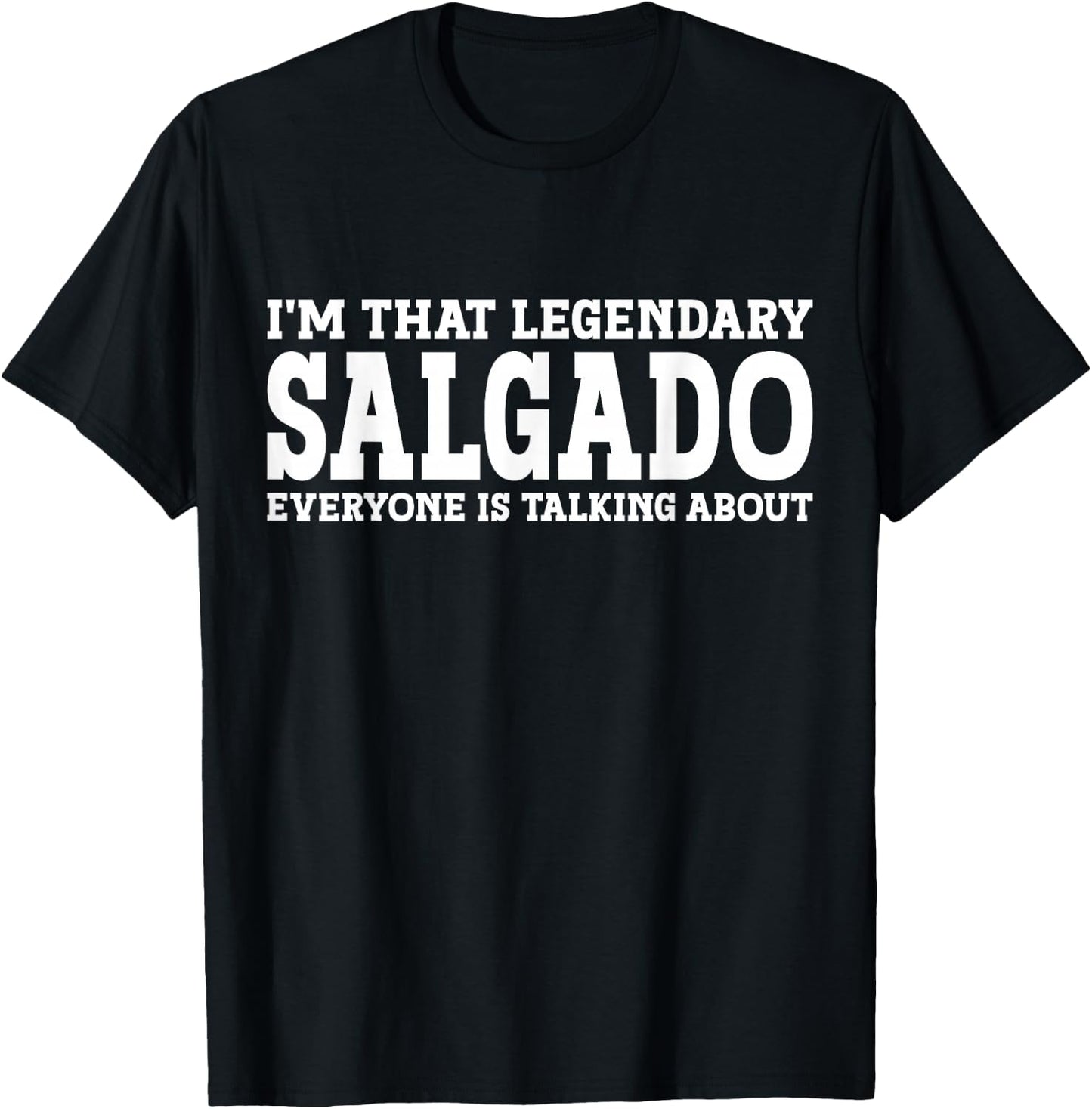 Salgado Surname Funny Team Family Last Name Salgado T-Shirt - T-Shirt | Black