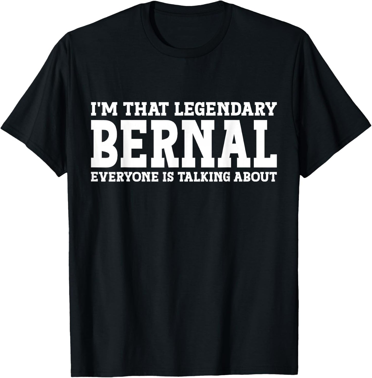 Bernal Surname Funny Team Family Last Name Bernal T-Shirt - T-Shirt | Black