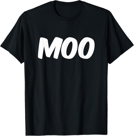 Moo A Text That Says Moo Costume T-Shirt - T-Shirt | Black