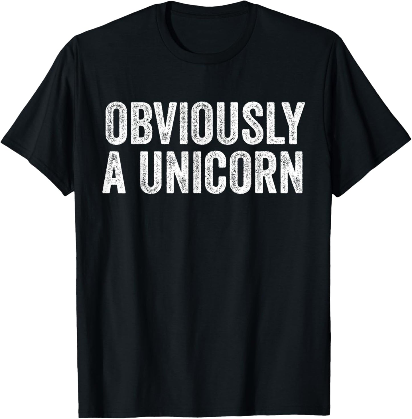 Obviously A Unicorn Funny Unicorn Squad Security Funny T-Shirt - T-Shirt | Black