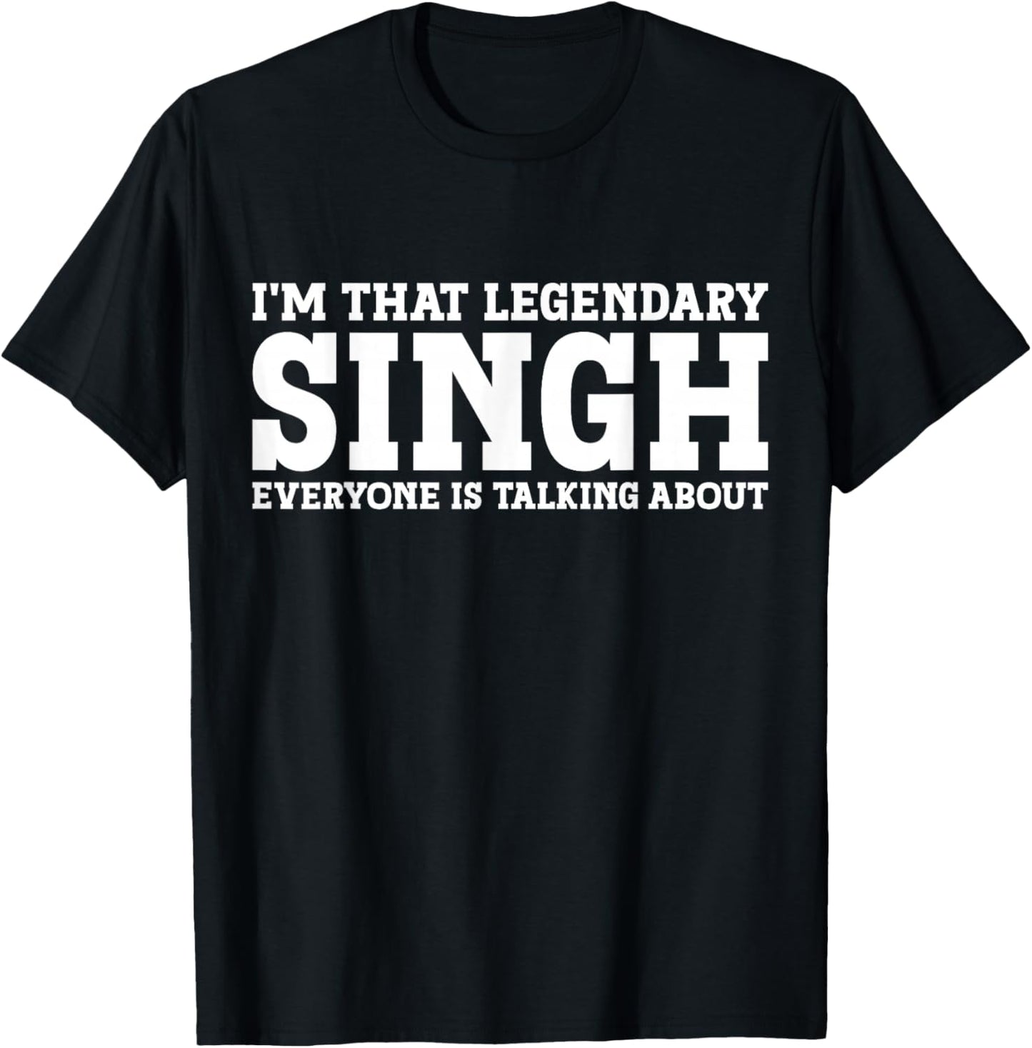 Singh Surname Funny Team Family Last Name Singh T-Shirt - T-Shirt | Black