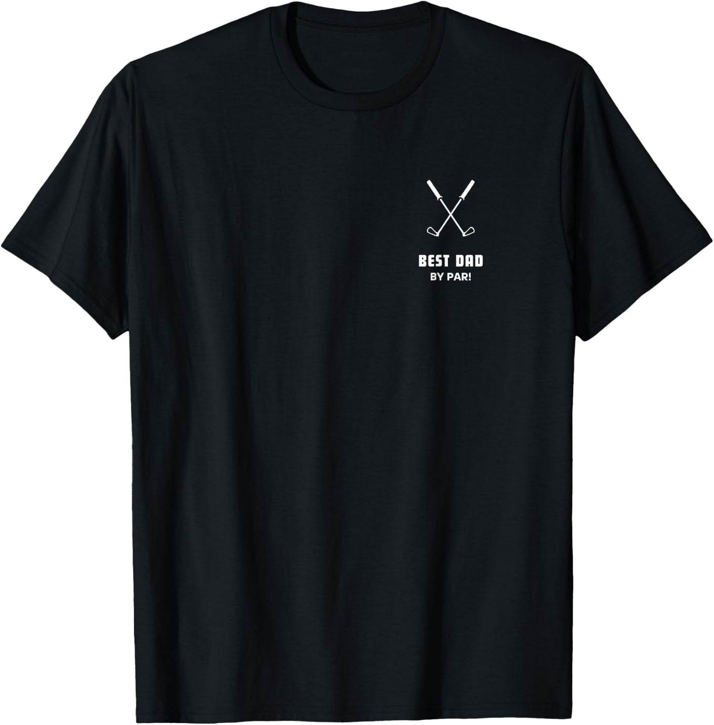 Best Dad by Par , Father's Day Funny Simple Golfer Husband T-Shirt - T-Shirt | Black