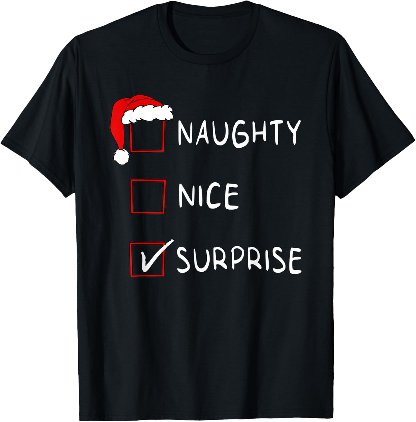 Naughty Nice List Surprise Funny Xmas Men Women Christmas T-Shirt - T-Shirt | Black