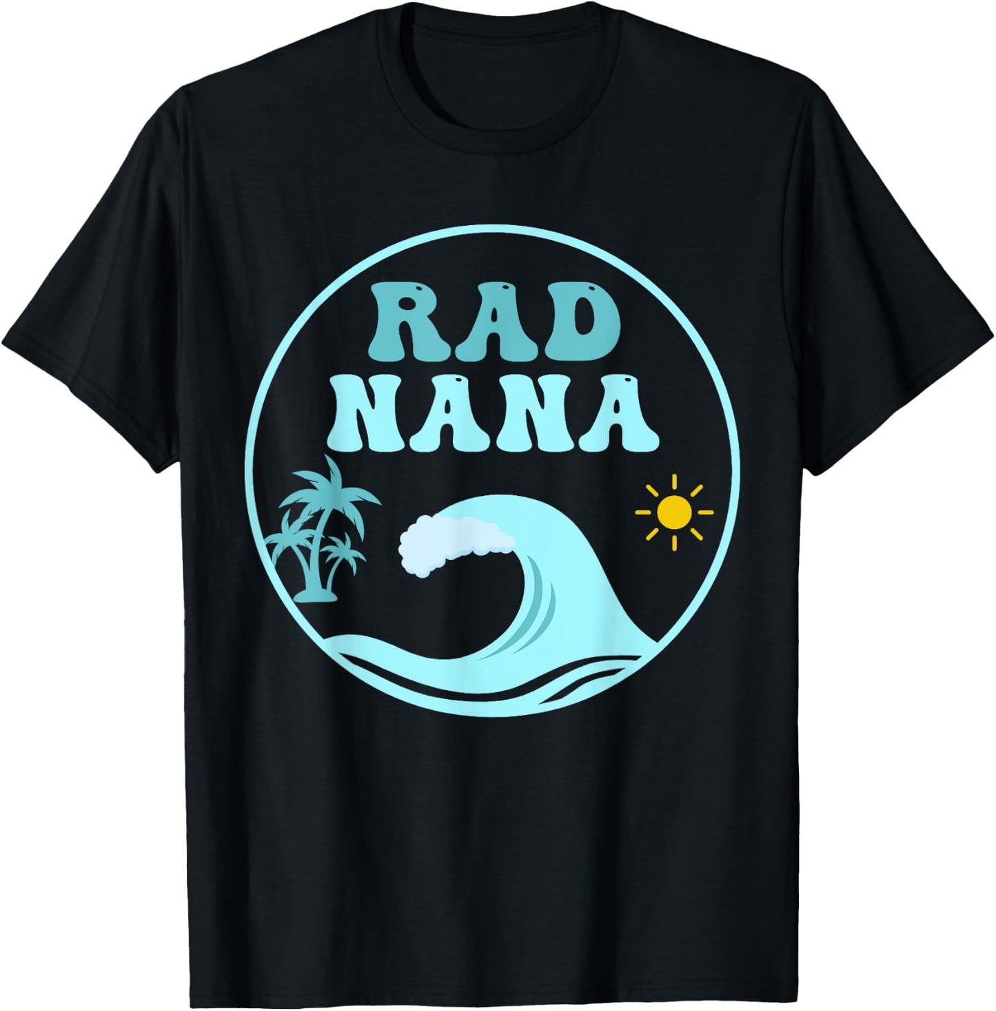 Rad Nana The Big One 1st Birthday Surf Family Matching T-Shirt - T-Shirt | Black