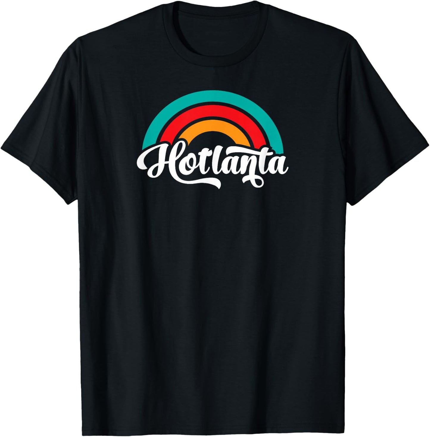 HOTLANTA With Rainbow T-Shirt - T-Shirt | Black