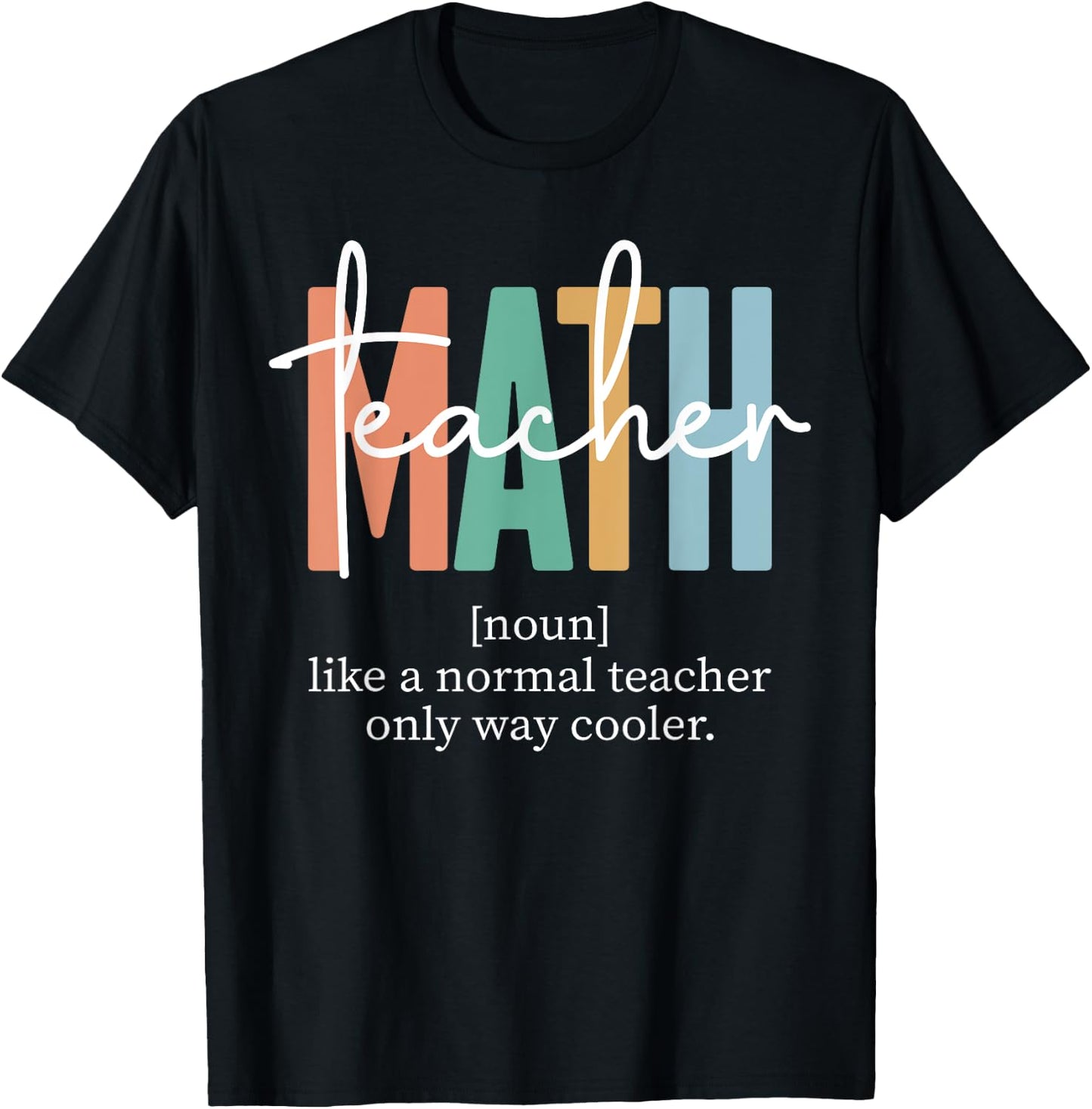 Funny Math Teacher Definition & Men T-Shirt - T-Shirt | Black
