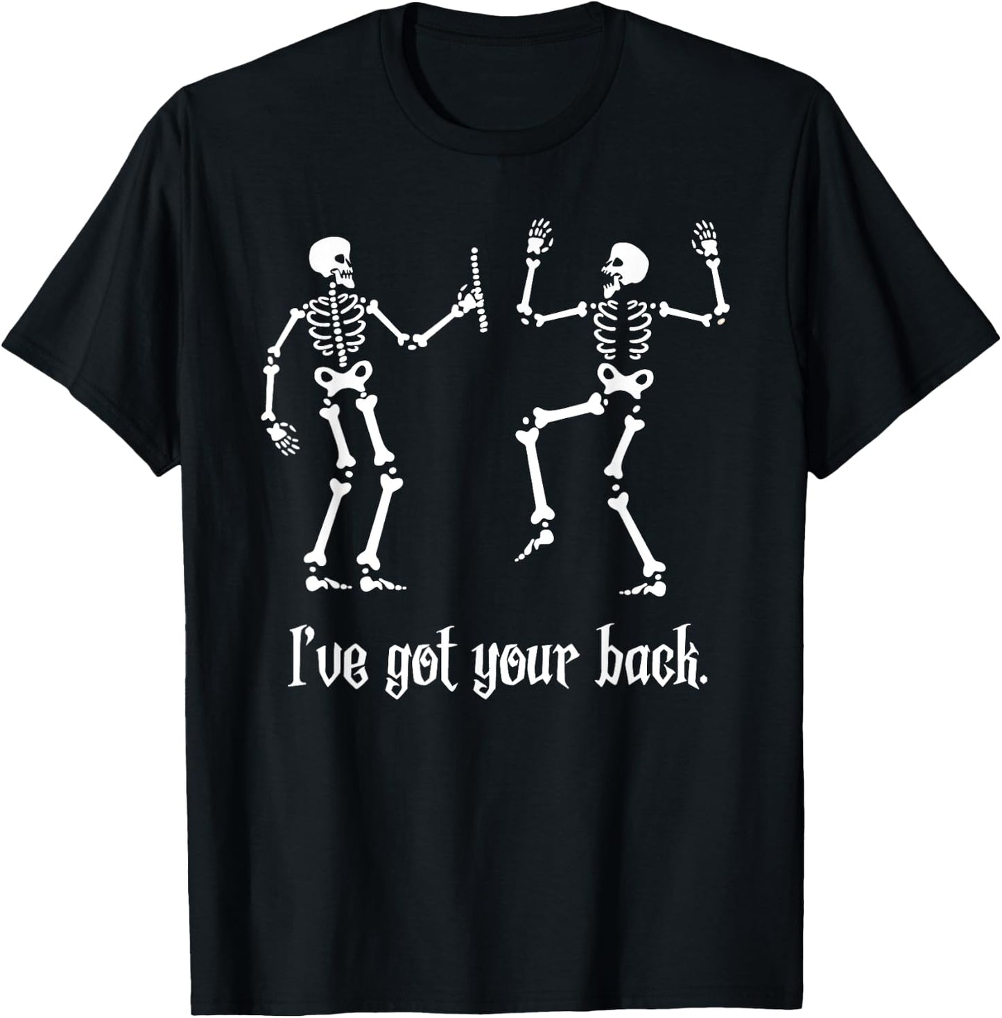 Funny Skeleton Shirt I Got Your Back Chiropractic Halloween T-Shirt - T-Shirt | Black