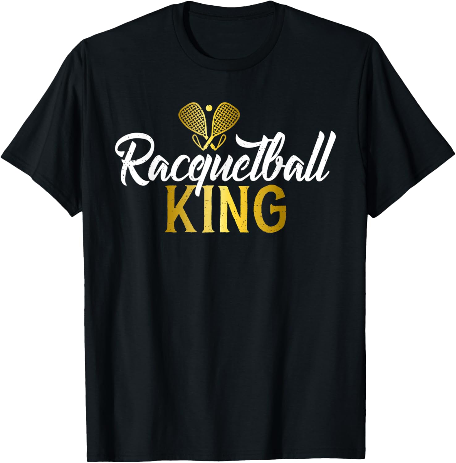Racquetball King T-Shirt - T-Shirt | Black