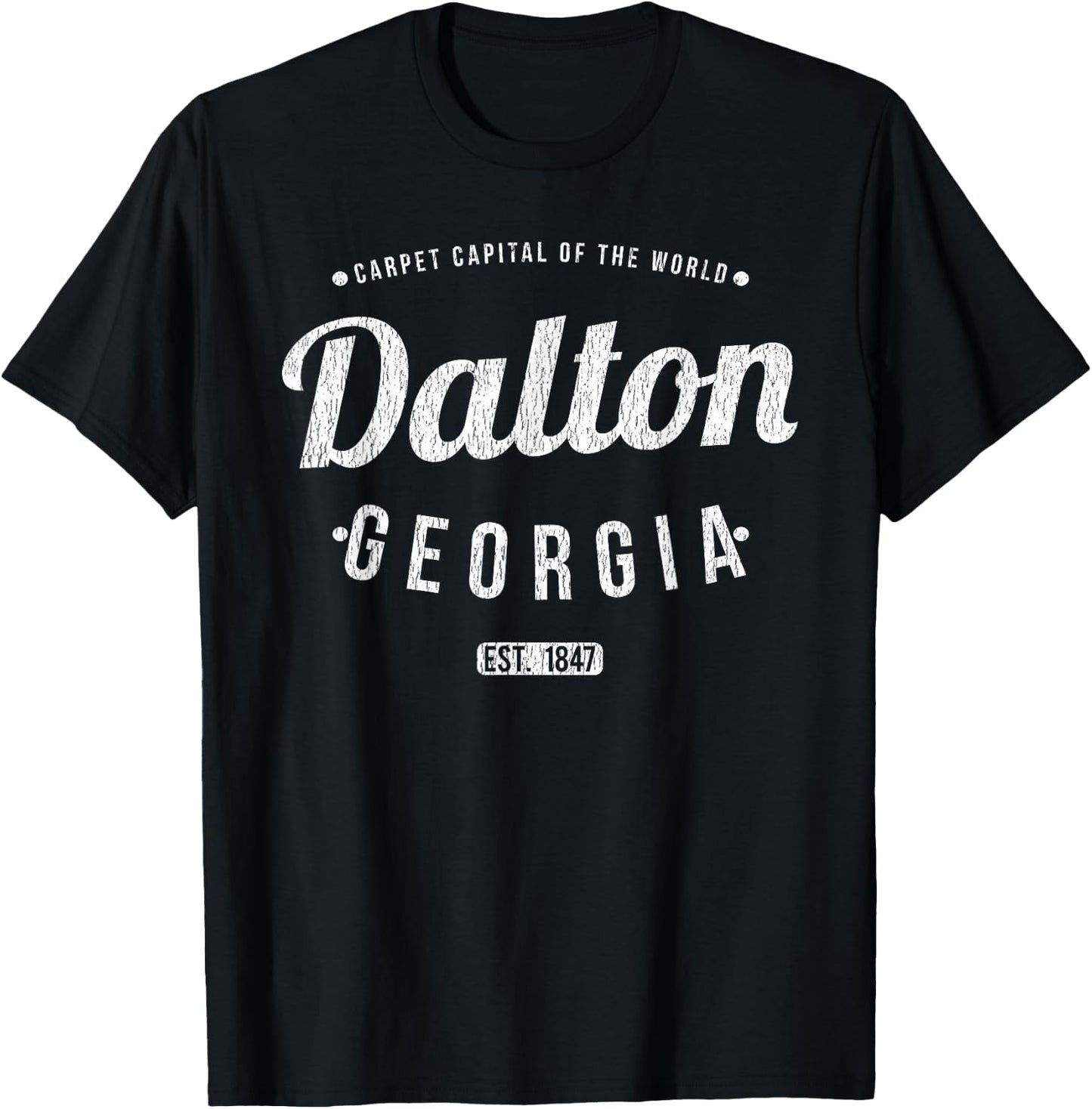 Dalton Georgia Retro Vintage Souvenir GA Dalton T-Shirt - T-Shirt | Black