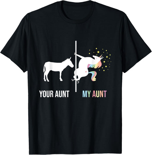 Your Aunt My Aunt - Unicorn Cool Aunty Auntie Niece Nephew T-Shirt - T-Shirt | Black