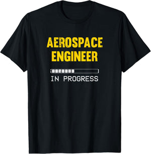 Aerospace Engineer in Progress Future Aerospace Engineer T-Shirt - T-Shirt | Black