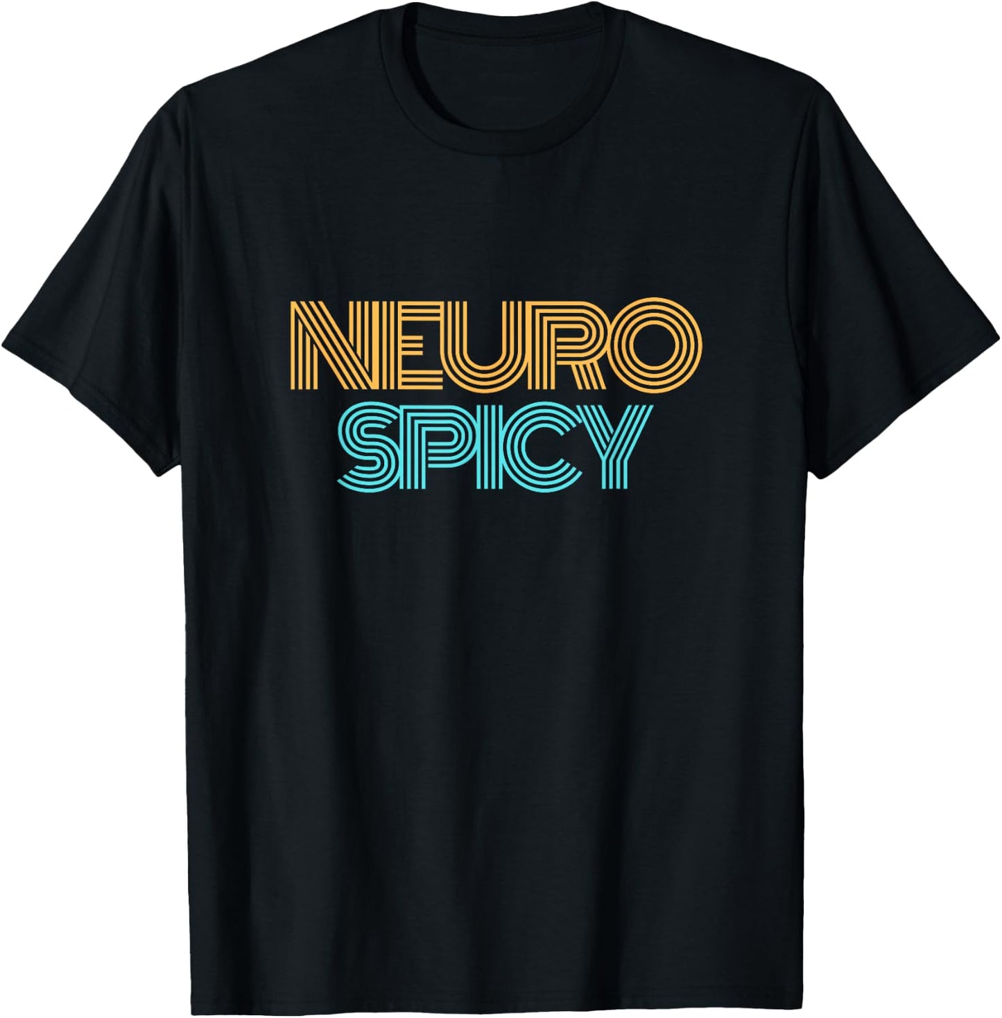 NeuroSpicy : Neurodiversity, Neurodivergent, ADHD and Autism T-Shirt - T-Shirt | Black