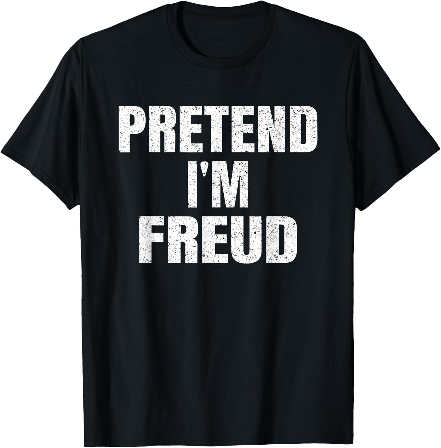 Pretend I'm Freud Lazy Easy Halloween Group Family Costume T-Shirt - T-Shirt | Black