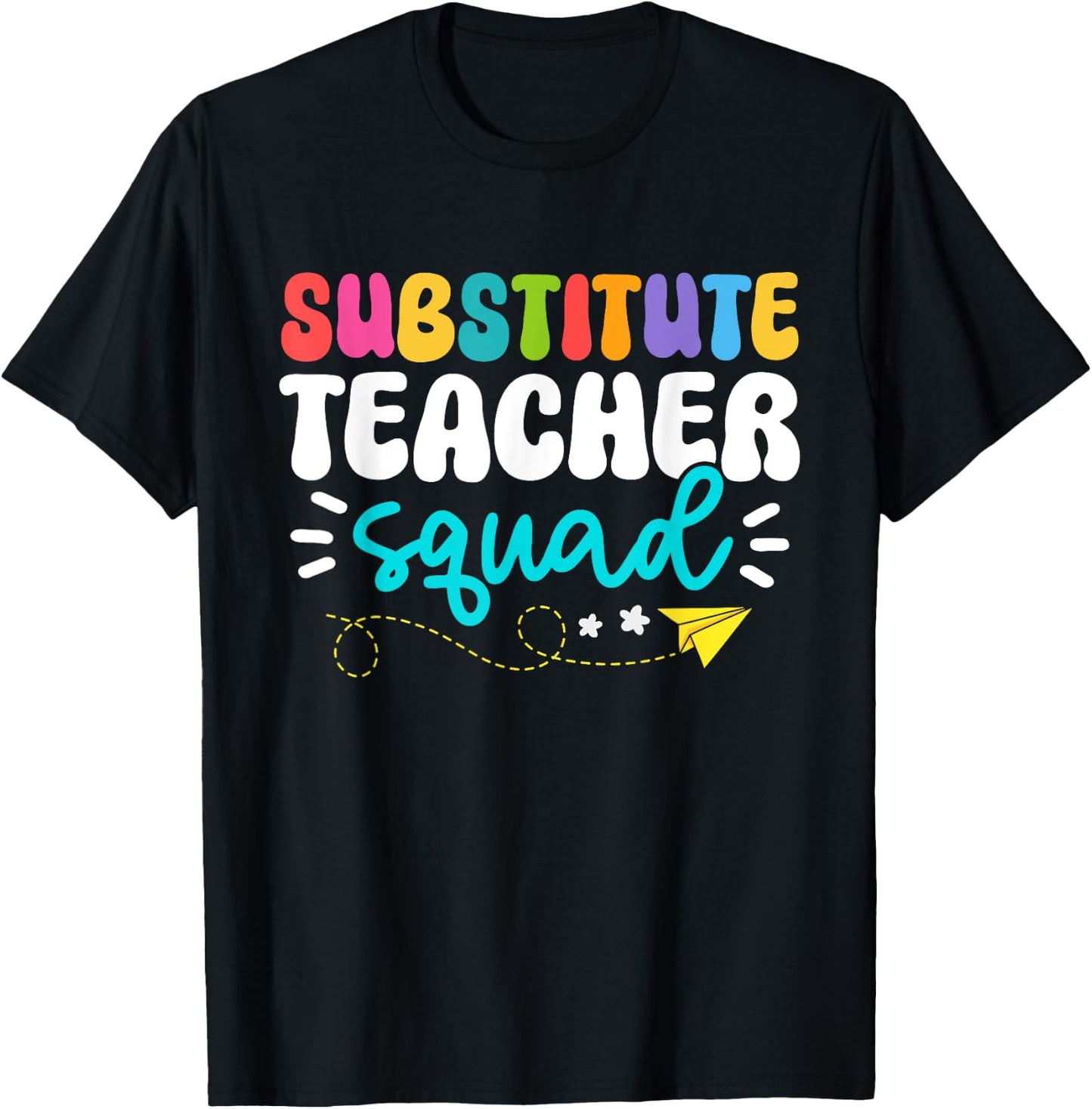 Cute Substitute Teacher Girls Boys Team Substitute Squad T-Shirt - T-Shirt | Black