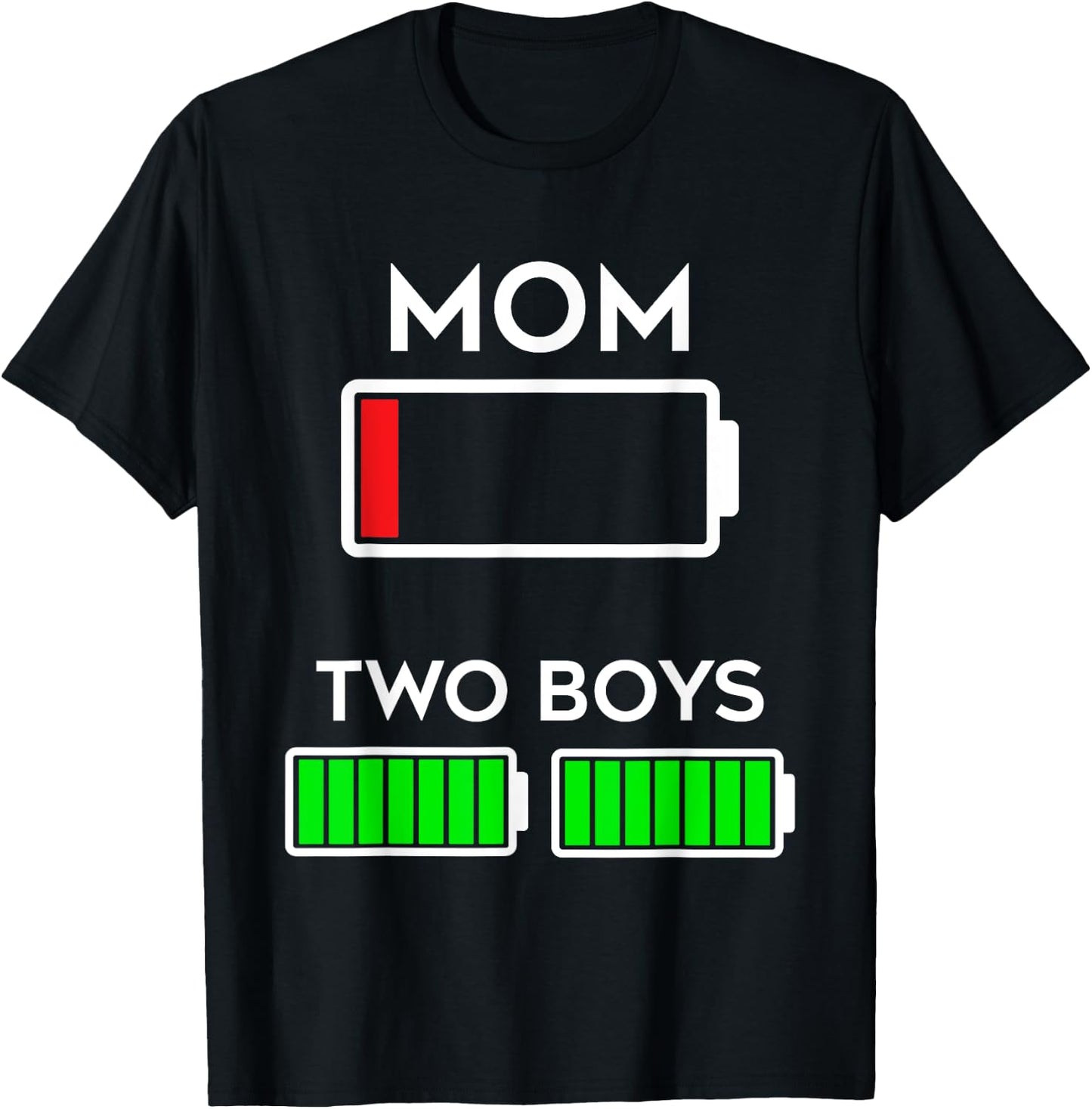 Funny Tired Mom of two Boys Battery Low Design T-Shirt - T-Shirt | Black