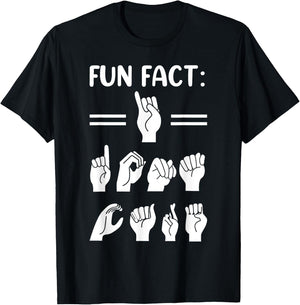 Funny ASL American Sign Language Fun Fact I Don't Care T-Shirt - T-Shirt | Black