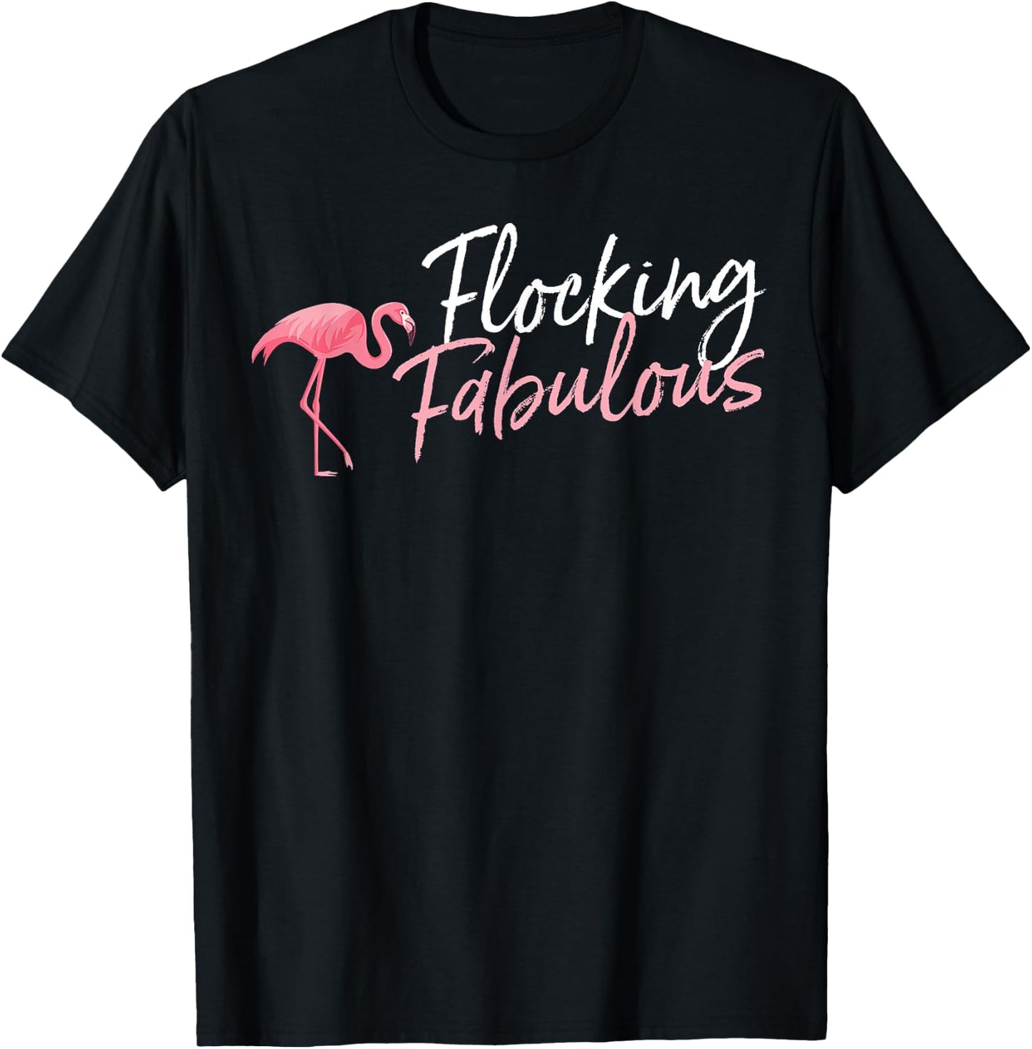 Flamingo Flocking Fabulous T-Shirt - T-Shirt | Black