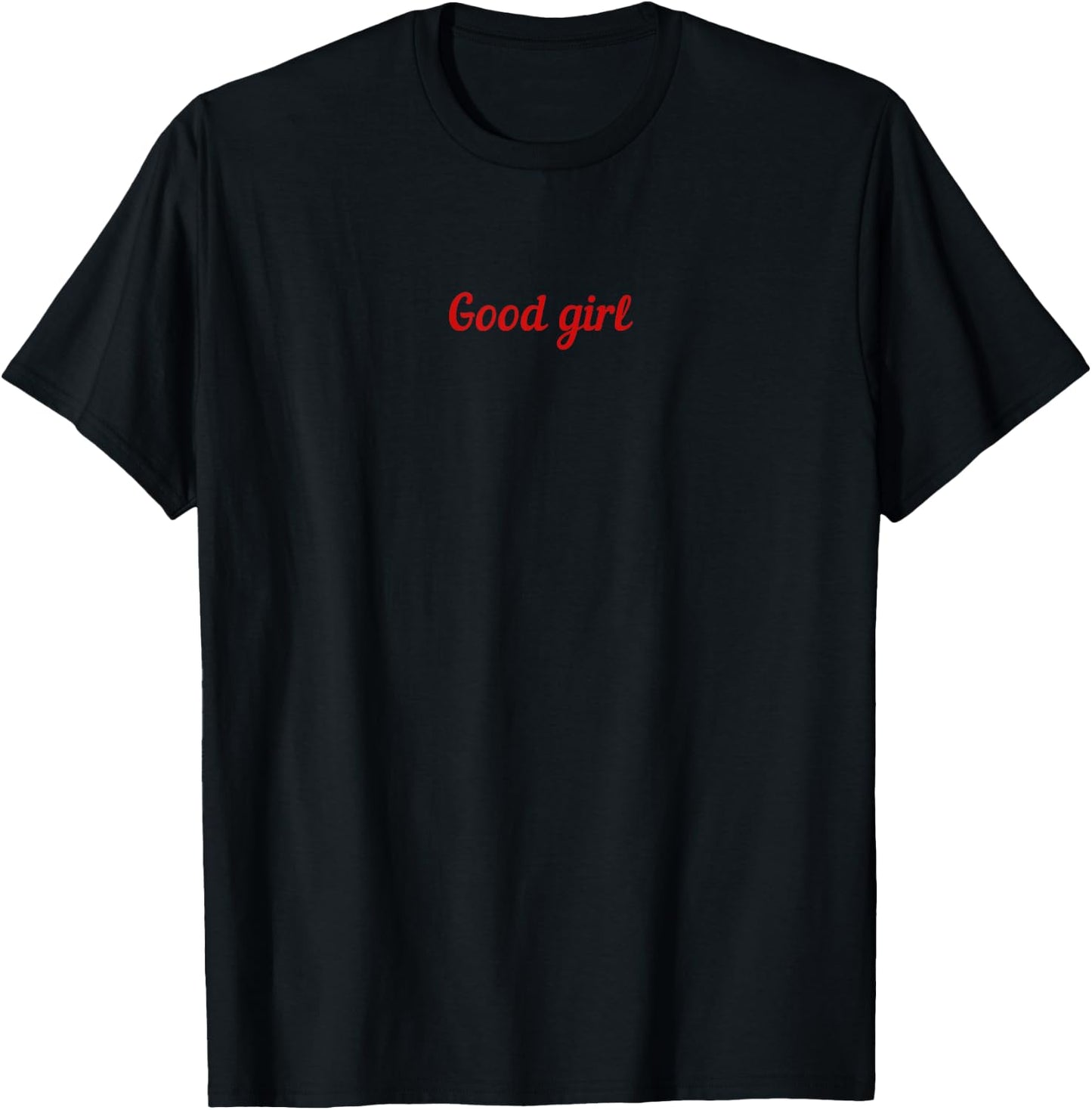 “Good Girl” - Sexy Gift Husband/BF - Sexy Roleplay T-Shirt - T-Shirt | Black