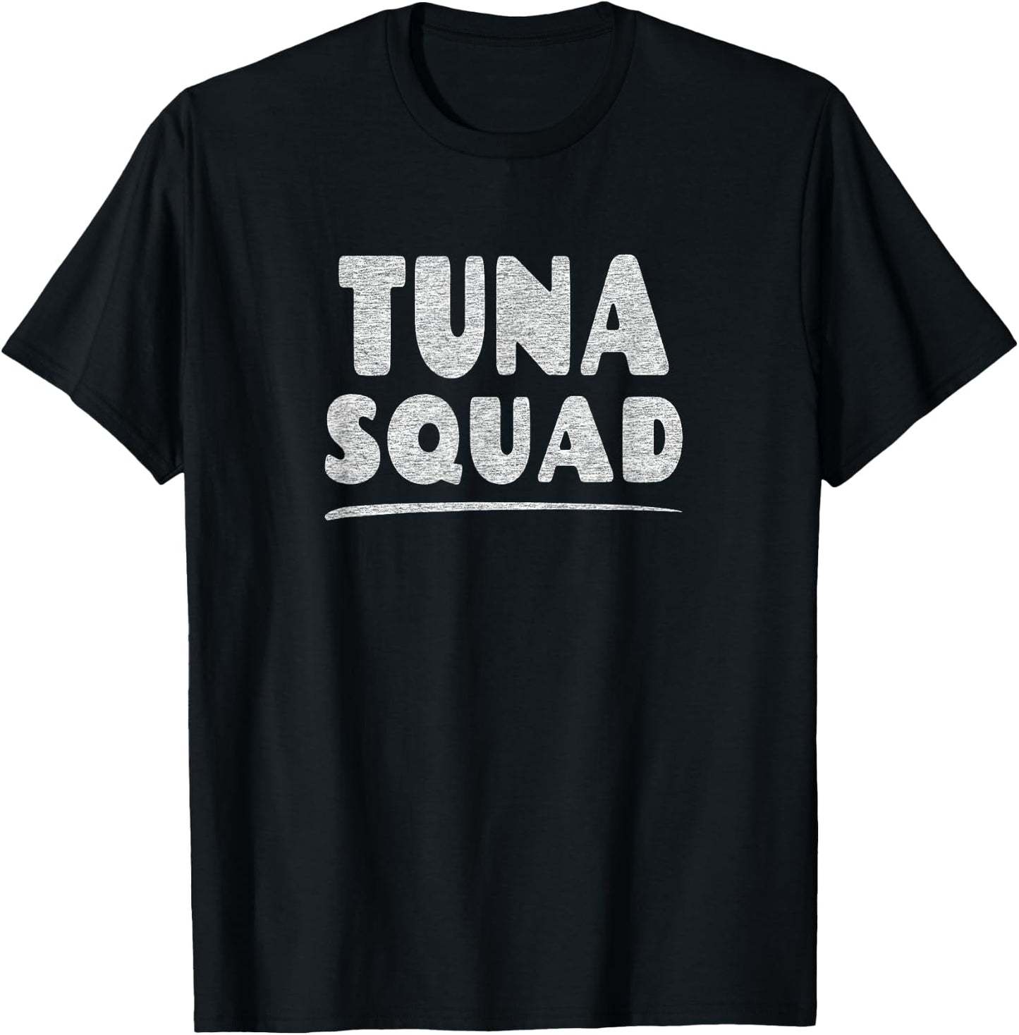 Tuna Squad - Fish Lover T-Shirt - T-Shirt | Black